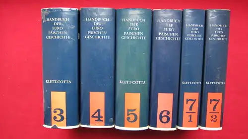 Schieder, Theodor: Handbuch der Europäischen Geschichte: Band 3 - 7/1-7/2 (6 Bände). 