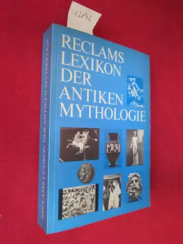 Tripp, Edward: Reclams Lexikon der antiken Mythologie. Übers. von Rainer Rauthe. 