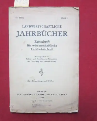 Milatz, R[udi]: Der Hafer im Sortenregister (Merkmal- und Sortenkunde) - Landwirtschaftliche Jahrbücher : Zeitschrift für wissenschaftliche Landwirtschaft. Herausgegeben im Reichs- und Preußischen Ministerium für Ernährung und Landwirtschaft. 