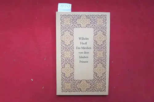 Hauff, Wilhelm: Das Märchen von dem falschen Prinzen ; Zeichnungen von Wilhelm Preetorius. 