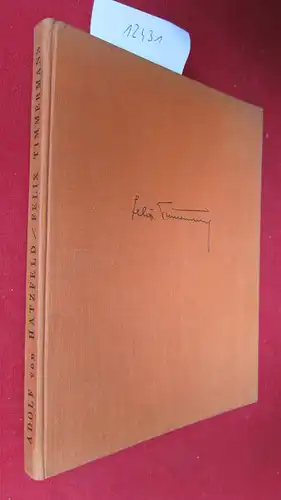 Hatzfeld, Adolf von (Hrsg.) und Karl Jacobs: Felix Timmermanns - Dichter und Zeichner seines Volkes. 