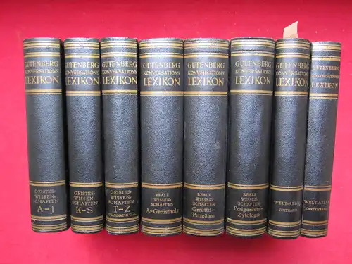 Gutenberg-Konversationslexikon - 8 Bände (komplett). Ca. 160 000 Stichwörter - 6000 Abbildungen - 100 Tafeln - 244 Karten. 