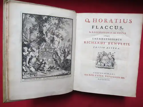 Flaccus, Q[uintus] Horatius und Richardus [Richard] Bentleius [Bentley]: Q. Horatius Flaccus, Ex Recensione & cum Notis atque Emendationibus Richardi Bentleii. Beigebunden: "Index In Q. Horatium Flaccum Olim quidem collectus a Thoma Tretero, deinde omnibu