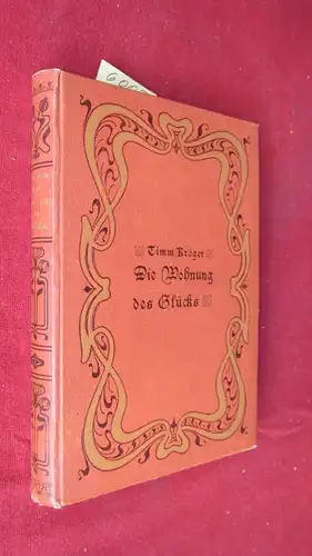 Kröger, Timm: Die Wohnung des Glücks : Erzählt von Timm Kröger. 