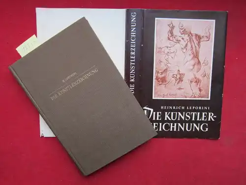 Leporini, Heinrich: Die Künstlerzeichnung : Ein Handbuch f. Sammler u. Liebhaber. Bibliothek für Kunst- und Antiquitätenfreunde ; Bd. XXX [30]. 