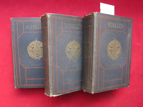 Schiller, Friedrich und Franz Mehring: Schillers Werke in zehn Bänden. [komplett in 3 Bänden] : Mit einer biographischen Einleitung von Franz Mehring. 
