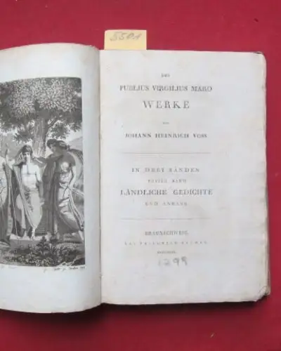Voß, Johann Heinrich: Des Publius Virgilius Maro Werke. Erster Band (von 3) - Ländliche Gedichte und Anhang. 