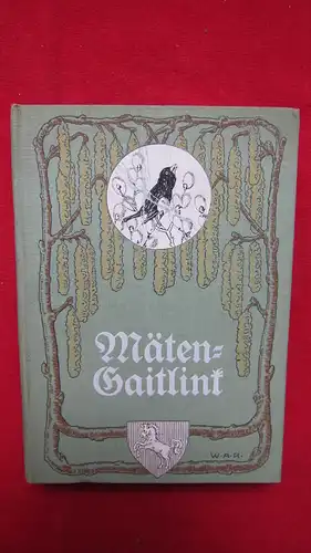 Wibbelt, Augustin: Mäten-Gaitlink : Gedichte in münsterländer Mundart. 