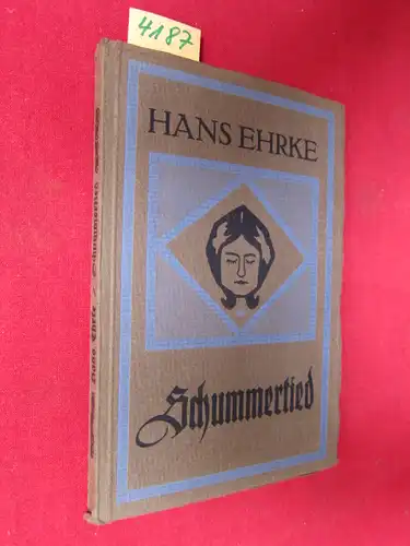 Ehrke, Hans: Schummertied - Vertelln vun Hans Ehrke. 