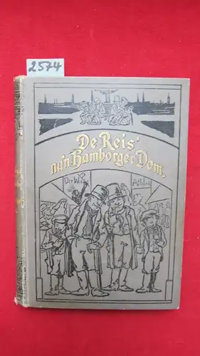 Piening, Th[eodor]: De Reis na`n Hamborger Dom. 