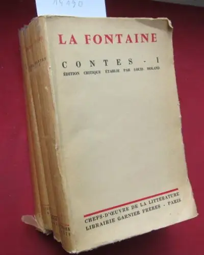 La Fontaine, Jean de und Louis Moland: Contes I - II // Fables I - II. Edition Critique ètablie par Louis Moland. : Chefs-d`oeuvre de la littérature. 