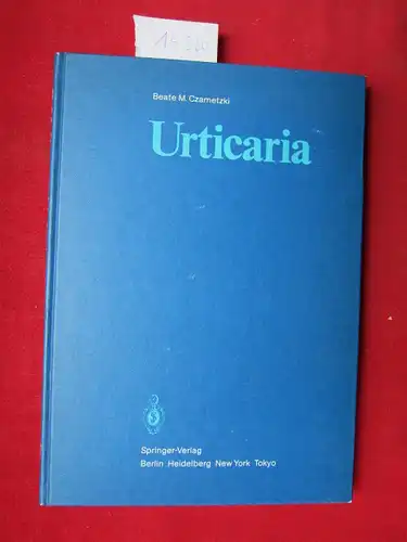 Czarnetzki, Beate M: Urticaria. 