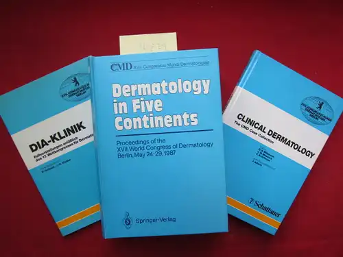 Orfanos, Constantin E. [Hrsg.], Rudolf Stadler [Hrsg.] and Harald Gollnick [rsg.]: Dermatology in five continents : proceedings of the XVII. World Congress of Dermatology, Berlin...