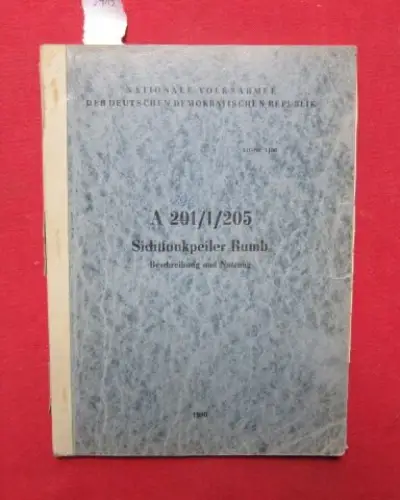 o. A: A 201/1/205 - Sichtfunkpeiler Rump - Beschreibung und Nutzung. 