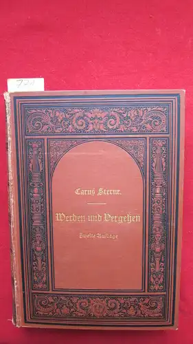 Sterne, Carus: Werden und Vergehen. Eine Entwicklungsgeschichte des Naturganzen in gemeinverständlicher Fassung von Carus Sterne. 