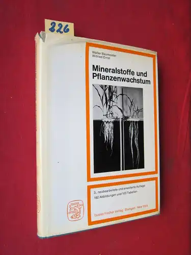 Baumeister, Walter und Wilfried Ernst: Mineralstoffe und Pflanzenwachstum. 