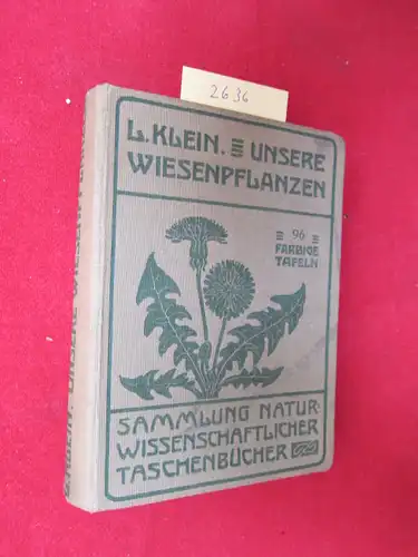 Unsere Wiesenpflanzen : Sammlung naturwissenschaftlicher Taschenbücher. Band VI. EUR