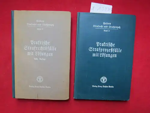 Petters, Walter: Praktische Strafprozeßfälle mit Lösungen. Band 1 und 2. Strafrecht und Strafprozeß. 