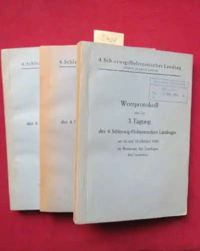3 Bände: Wortprotokoll über die 3., 5. und 6. Tagung des 4. Schleswig-Holsteinischen Landtages im Plenarsaal des Landtages Kiel, Landeshaus. 