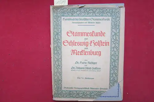 Riediger, Dr. Hans und Dr. Johann Ulrich Folkers: Stammeskunde von Schleswig-Holstein und Mecklenburg 1. Band des Handbuch der deutschen Stammeskunde. Hrsg. von Wilhelm Peßler. 