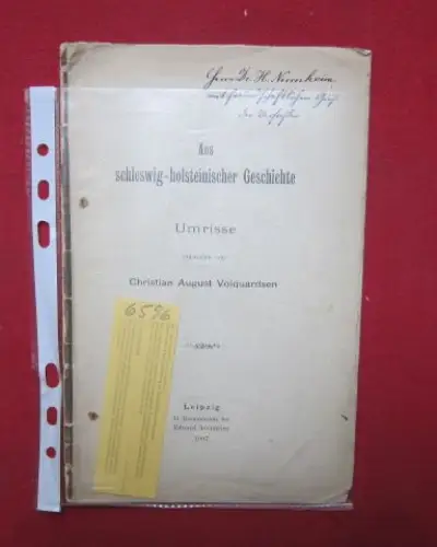 Volquardsen, Christian August: Aus schleswig-holsteinischer Geschichte : Umrisse entworfen von Christian August Volquardsen. 