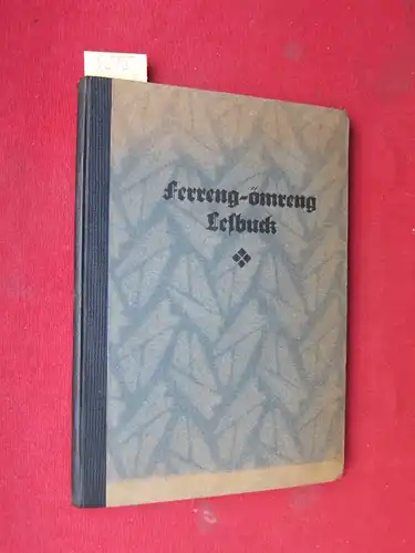 Peters, Dr. L. C: Ferreng-ömreng Lesbuck : Lesebuch in föhring-amringischer Mundart im Auftrage des Nordfriesischen Vereins für Heimatkunde und Heimatliebe. 