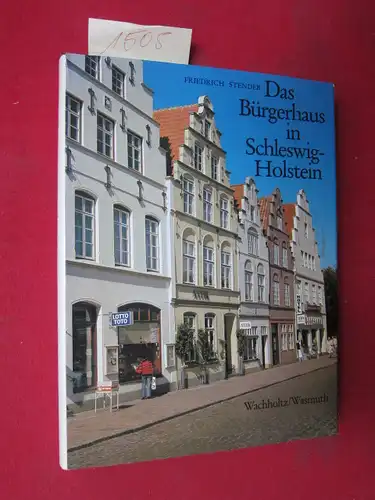 Stender, Friedrich: Das Bürgerhaus in Schleswig-Holstein. Das deutsche Bürgerhaus, Band XIV. 