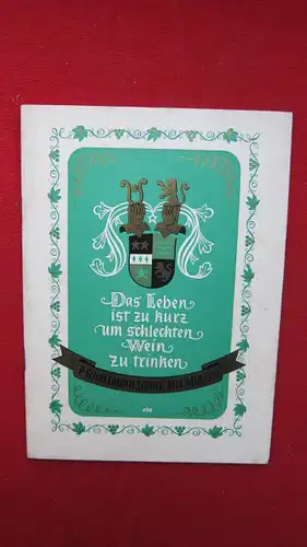 P. Schneekloth Söhne Kiel Gegr. 1816: Das Leben ist zu kurz um schlechten Wein zu trinken : Warum das Gute verlangen, wenn Sie das Beste haben können. Darum bevorzugen Kenner Schneekloth-Weine. 