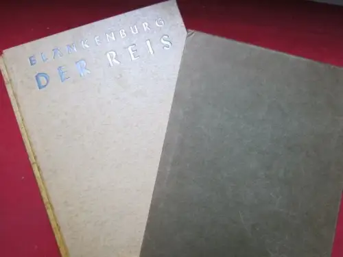 Blankenburg, Paul: Der Reis : Eine wirtschaftsgeographische Untersuchung. Inaugural = Dissertation zur Erlangung der Doktorwürde der Hohen Philosophischen Fakultät der Universität Greifswald. 