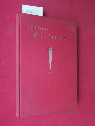 Gräf, Johann Wilhelm: Die Hupe : Das komische Buch vom Auto- u. Motorradsport ; Über den Umgang mit Autos oder der Knigge f. Kraftfahrer. 