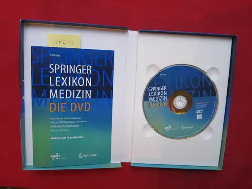 Reuter, Peter: Springer-Lexikon Medizin : DVD-ROM mit 80000 Stichwörtern, mehr als 4000 Abbildungen und Tabellen, 50000 englische Übersetzungen, mehr als 200 Videos ; Medizin zum Begreifen nah. [P. Reuter]. 