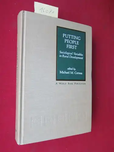 Cernea, Michael M. (Ed.), E. Walter Coward jun. Frances F. Korten a. o: Putting people first : Sociological variables in rural development. [Publ. for the World Bank / Internat. Bank for Reconstruction and Development.]. 