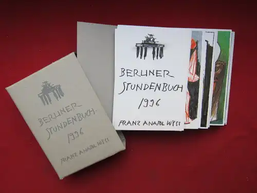 Wyss, Franz Anatol: Berliner Stundenbuch 1996. Text: Friedrich-Wilhelm Lindemann. [Erschien zur Ausstellung Kunsthalle Burgdorf im Herbst 1998]. 