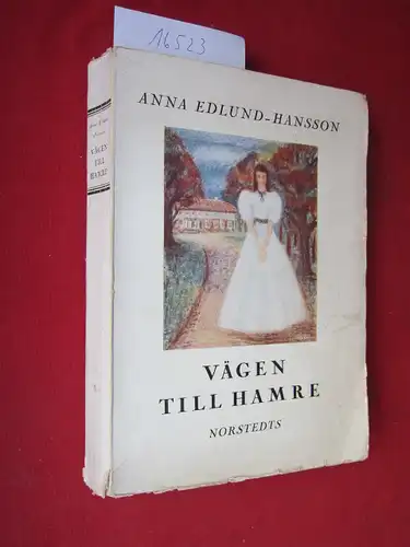 Edlund-Hansson, Anna: Vägen till Hamre. 