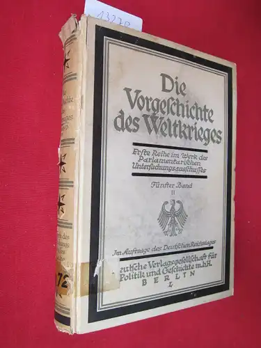 Fischer, Eugen, Georg Gradnauer und Rudolf Breitscheid: Deutschland auf den Haager Friedenskonferenzen. Bd. 5. Halbbd. 2. Gutachten der Sachverständigen Wehberg, Graf Montgelas, Zorn, Kriege, Thimme.. 