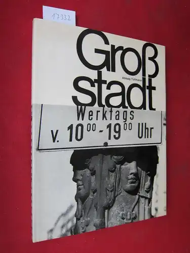 Großstadt. Vorwort von Richard Kirn [in deutscher, engl. u. frz. Sprache]. EUR