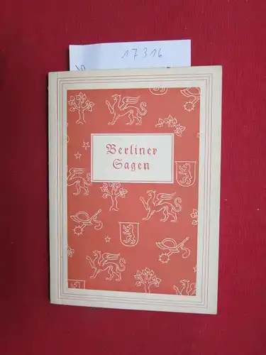 Jung, Wilhelm: Berliner Sagen. Gezeichn. von Arno Krause. 