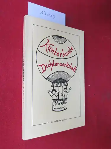 Ritter, Heinz: Kunterbunte Dichterwerkstatt : Lyrik. 