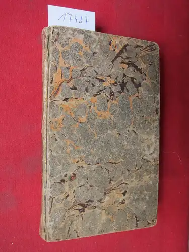 Galura, Bernard (Hrsg.): Vincenz von Paul, das schöne Bild eines vollkommenen Christen, und des wahren Seelsorgers. Erster Theil (von 2) Ein Buch für Jedermann, besonders für Geistliche, denen an ihrer Bildung gelegen ist. 