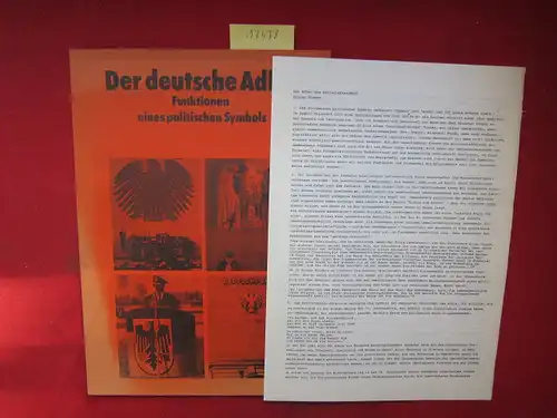 Diederich, Reiner, Richard Grübling und Heinz-Dieter Kittsteiner: Der deutsche Adler : Funktionen eines polit. Symbols; BEILIEGEND: 4 S.: Der Adler als Herrschaftssymbol - Einige Thesen. 