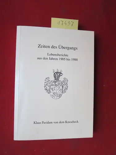 Zeiten des Übergangs : Lebensberichte aus den Jahren 1905 bis 1988. EUR