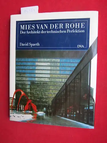 Mies van der Rohe : Der Architekt der technischen Perfektion. Mit einem Vorwort von Kenneth Frampton. [Aus d. Amerikan. übertr. von Antje Pehnt] EUR