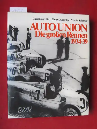 Auto Union : Die grossen Rennen 1934 - 39. EUR