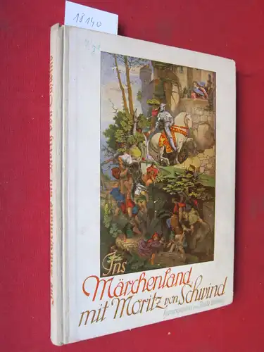 Walendy, Paula (Hrsg.): Ins Märchenland mit Moritz von Schwind. 