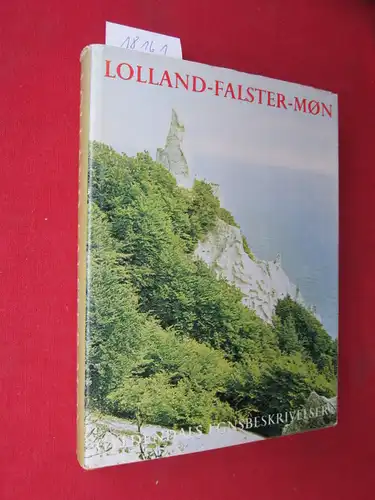 Rying, Bent und Gregers A. Jensen: Lolland-Falster-Mon med omliggende oer. Gyldendals Egnsbeskrivelser 7. 