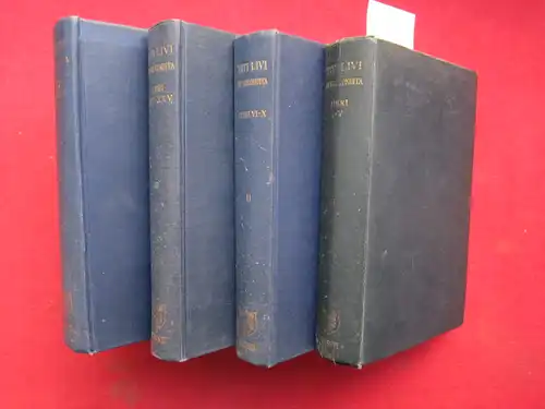 Conway, Robertus Seymour, Titus Livius und Carolus Flamstead Walters: Titi Livi : AB URBE CONDITA - Tomus I - IV (Libri I - XXX). 