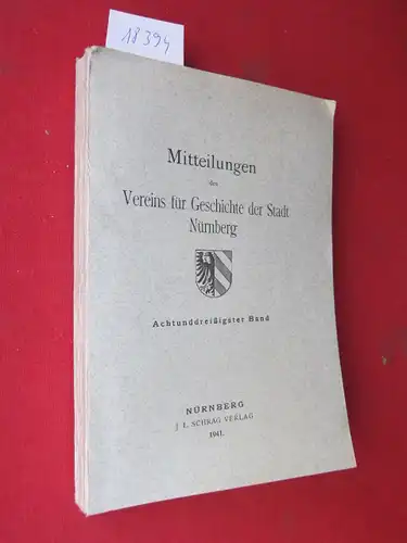 Reicke, Emil, Konrad Böhner Friedrich August Nagel u. a: Mitteilungen des Vereins für Geschichte der Stadt Nürnberg : 38. Band / 1941. 