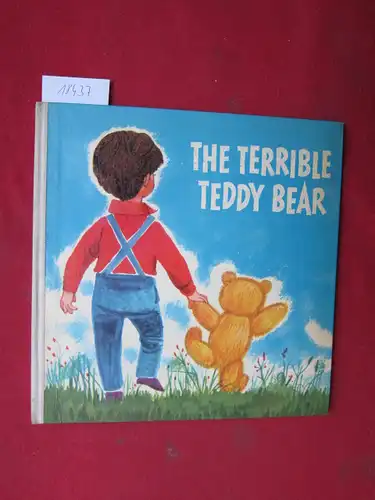 Krumbach, Walter and Erich Gürtzig: The terrible Teddy Bear : [Engl. transl.]. Illustrated by Erich Gürtzig. [Original title: Teddys toller Tag]. 