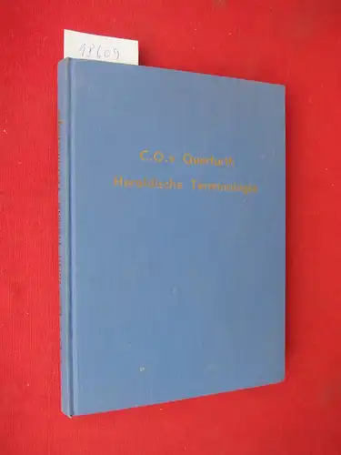 Querfurth, Curt O. von: Kritisches Wörterbuch der heraldischen Terminologie. 