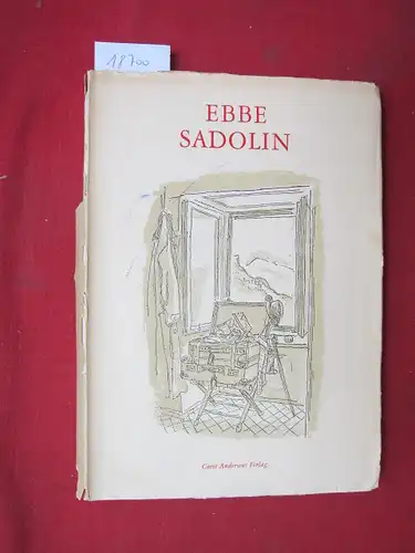 Seedorff, Hans Hartvig, Palle Lauring Sigurd Schultz u. a: Ebbe Sadolin : En hilsen fra venner i anledning af tresarsdagen. 19. februar 1960. 
